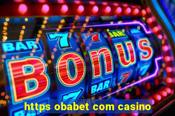 https obabet com casino